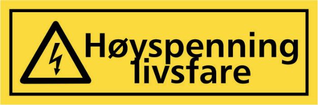 Advarsel: Hï¿½yspenning - livsfare