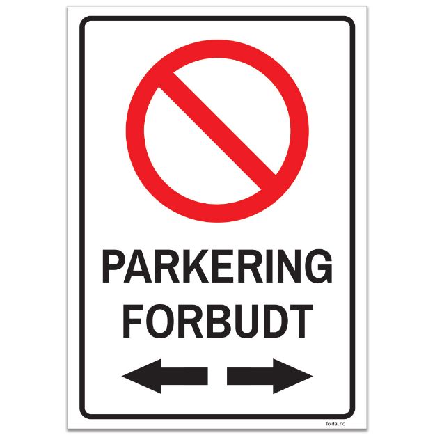 Parkering forbudt skilt med pil begge veier