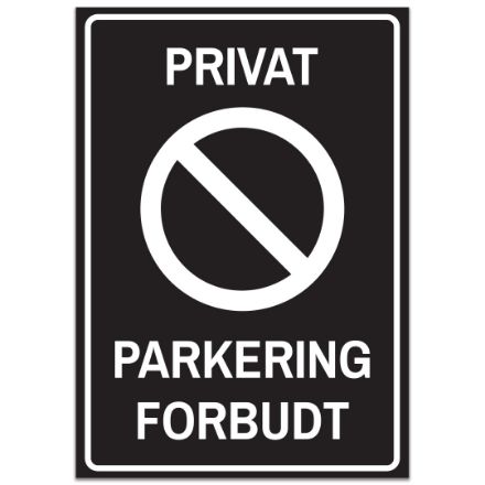 Bilde av Skilt: Privat, parkering forbudt - Svart