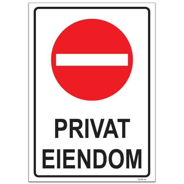Skilt: Privat Eiendom