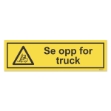 Fareskilt: Se opp for truck