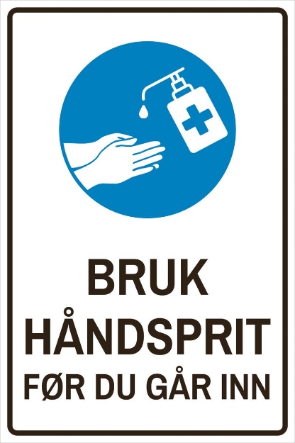 Smittevernskilt: Bruk hï¿½ndsprit fï¿½r du gï¿½r inn