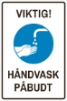 Smittevernskilt: Viktig! Hï¿½ndvask pï¿½budt