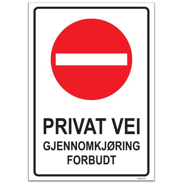 Skilt for privat vei, gjennomkjøring forbudt