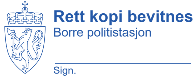 Bilde av Stempel for Politi: Bevitning av rett kopi