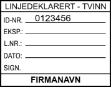 Bilde av Stempel for TVINN deklarering
