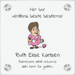 Bilde av Her bor verdens beste bestemor. Barnebarn alltid velkomne, aldri tomt for godteri