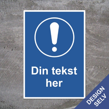 Bilde av Påbudsskilt med egen tekst, 150x210mm (A5) slagfast plast