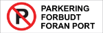 Bilde av Skilt: Parkering forbudt foran port