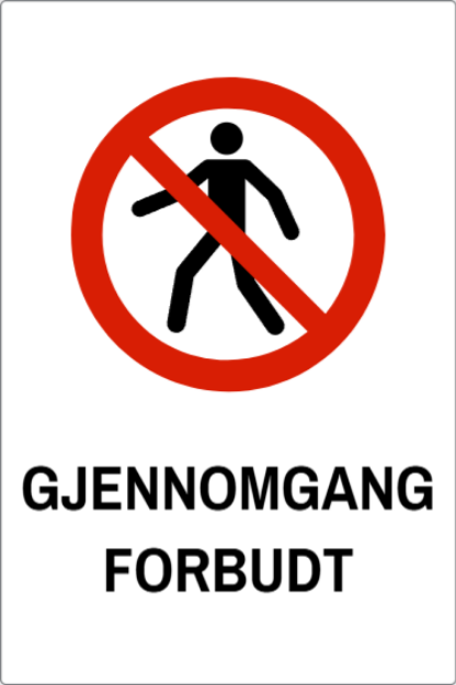 Bilde av Skilt: Gjennomgang forbudt
